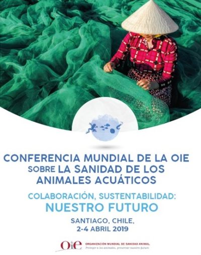 OIE: CONFERENCIA MUNDIAL SOBRE SANIDAD DE LOS ANIMALES ACUÁTICOS