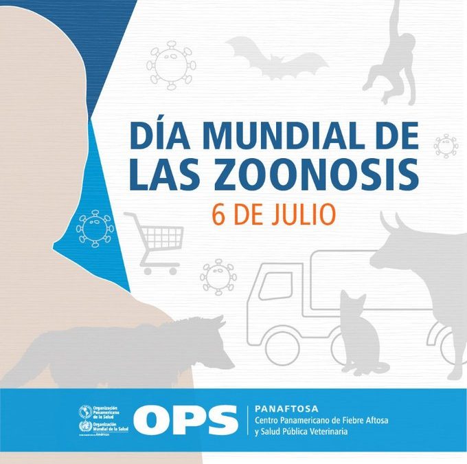 6 DE JULIO: DÍA MUNDIAL DE LAS ZOONOSIS