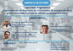SEMINARIO CVP: Capacidad diagnóstica: implementación del diagnóstico de enfermedades de animales acuáticos en los Lab. Federales de Brasil ".